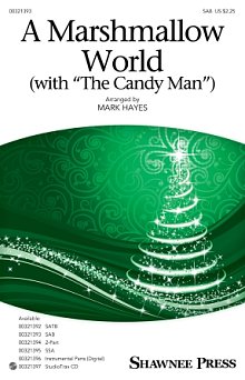A Marshmallow World (with "The Candy Man") 