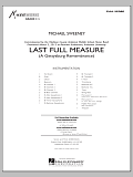 Last Full Measure (A Gettysburg Remembrance) - Full Score
