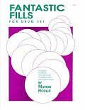 Fantastic Fills For Drum Set