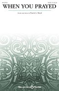 When You Prayed
