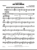 Bye Bye Birdie (w/ opt. Vocal) - Trombone 4