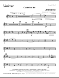 Called To Be - Tenor Sax (sub. Tbn 2)