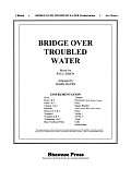 Bridge Over Troubled Water (arr. Mark Hayes) - Full Score
