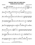 Where the Sun Breaks Through the Mist - Trombone