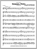 Sleepers, Wake (Cantata #140) - 1st Violin