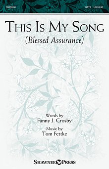 This Is My Song (Blessed Assurance) 