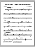 Two Degrees East, Three Degrees West - Trombone 1