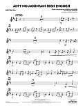 Ain't No Mountain High Enough (arr. Paul Murtha) - Baritone Sax