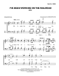 I've Been Working on the Railroad (arr. Roger Payne)