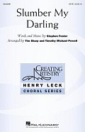 Slumber My Darling (arr. Tim Sharp and Timothy Michael Powell)