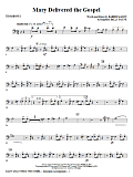 Mary Delivered The Gospel - Trombone 1