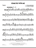 Come Fly With Me - Trombone 1