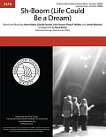 Sh-Boom (Life Could Be A Dream) (arr. Dave Briner)