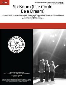 Sh-Boom (Life Could Be A Dream) (arr. Dave Briner) 