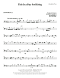 This Is a Day for Rising - Trombone 1