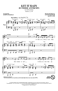 Let It Rain (Is There Anybody) (arr. David Angerman)