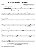 Was It A Morning Like This? - Cello