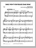 Baby, Won't You Please Come Home - Piano