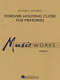 Forever Holding Close the Memories - Bb Tenor Saxophone