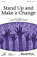 Stand Up And Make A Change