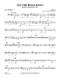 Let the Bells Ring! - Bass Trombone