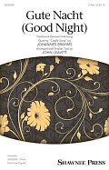 Gute Nacht (Good Night) (arr. John Leavitt)