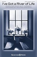 I've Got A River Of Life (arr. Heather Sorenson)