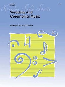 Wedding And Ceremonial Music - Bb Trumpet 