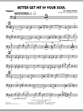 Better Get Hit In Your Soul - Trombone 2