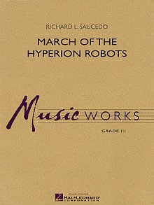 March Of The Hyperion Robots - Bb Tenor Saxophone 