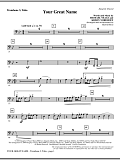 Your Great Name - Trombone 3/Tuba