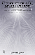 Light Eternal, Light Divine (An Anthem Of Hope For Advent And Lent) - Violin 1