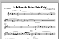 He Is Born, the Divine Christ Child - Bb Clarinet 1