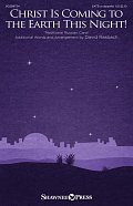 Christ Is Coming To The Earth This Night! (arr. David Rasbach)