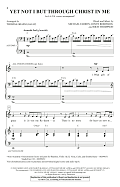 Yet Not I But Through Christ In Me (arr. Thomas Grassi)
