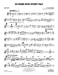 In Your Own Sweet Way (arr. John Wasson) - Alto Sax 1