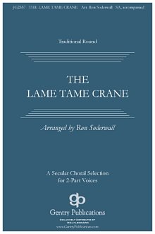 The Lame, Tame Crane 
