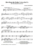 How Deep The Father's Love For Us (with Jesus Keep Me Near The Cross) - Flute 1