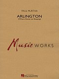 Arlington (Where Giants Lie Sleeping) - Conductor Score (Full Score)
