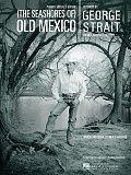 (The Seashores Of) Old Mexico
