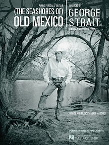 (The Seashores Of) Old Mexico 