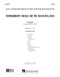 Tomorrow Shall Be My Dancing Day - Conductor Score (Full Score)