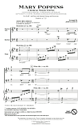 Mary Poppins (Choral Selections) (arr. John Leavitt)