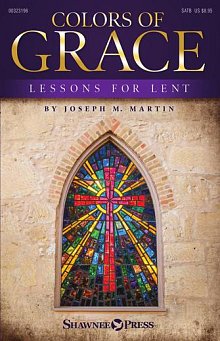 Colors of Grace - Lessons for Lent (New Edition) (Consort) - Full Score 