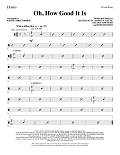 Oh, How Good It Is (arr. Keith Christopher) - Drums