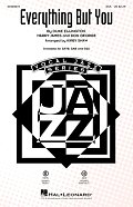 Everything But You (arr. Kirby Shaw)