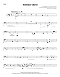 To Honor Christ - Cello