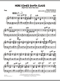 Here Comes Santa Claus (Right Down Santa Claus Lane) - Piano