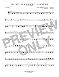 Supercalifragilisticexpialidocious (from Mary Poppins)