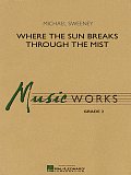Where the Sun Breaks Through the Mist - Full Score